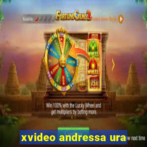 xvideo andressa ura