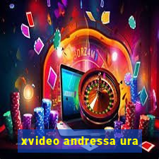 xvideo andressa ura