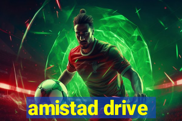 amistad drive