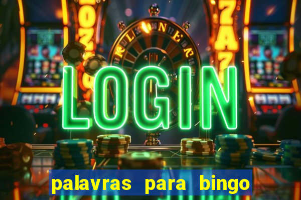 palavras para bingo de cha de lingerie