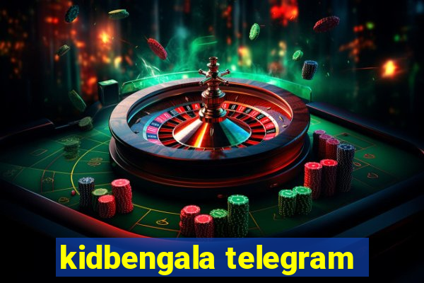 kidbengala telegram