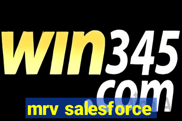 mrv salesforce