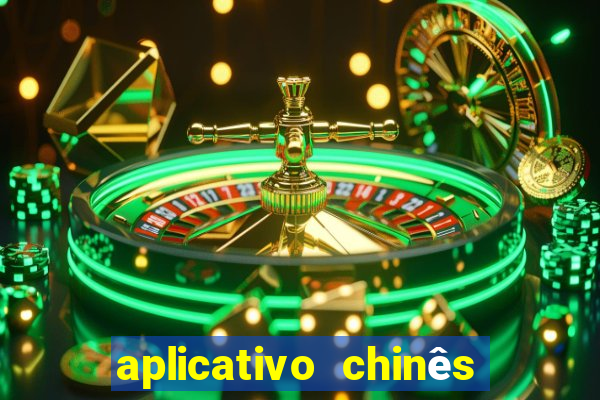 aplicativo chinês de jogos