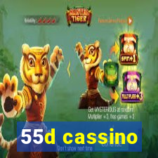 55d cassino