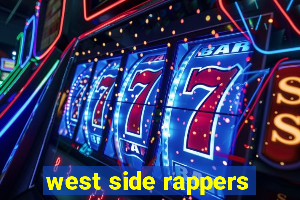 west side rappers