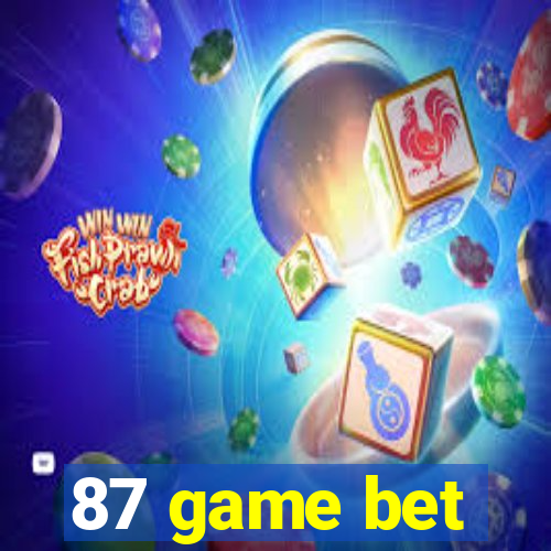 87 game bet