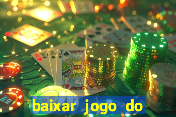 baixar jogo do tigrinho demo