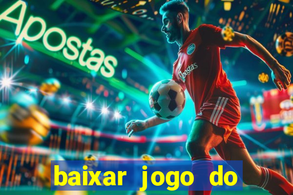 baixar jogo do tigrinho demo