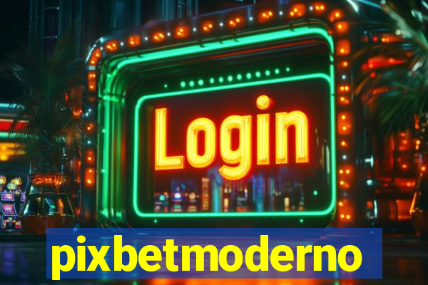 pixbetmoderno