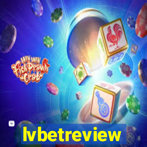 lvbetreview