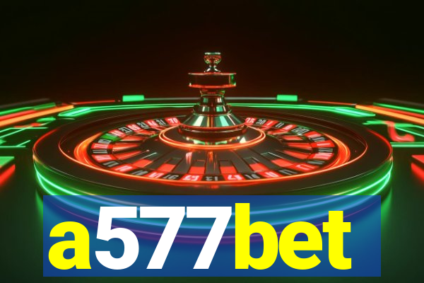 a577bet