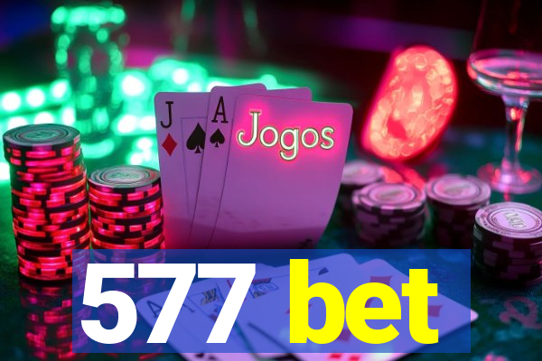 577 bet