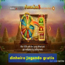 dinheiro jogando gratis