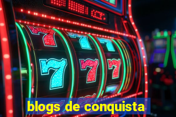 blogs de conquista