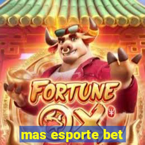 mas esporte bet