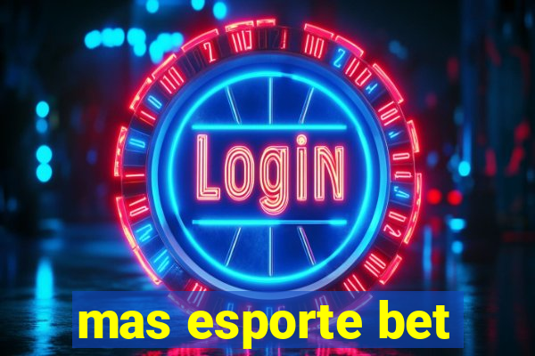 mas esporte bet