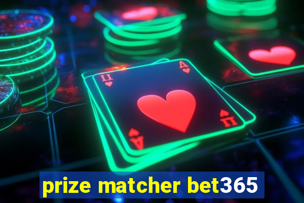 prize matcher bet365