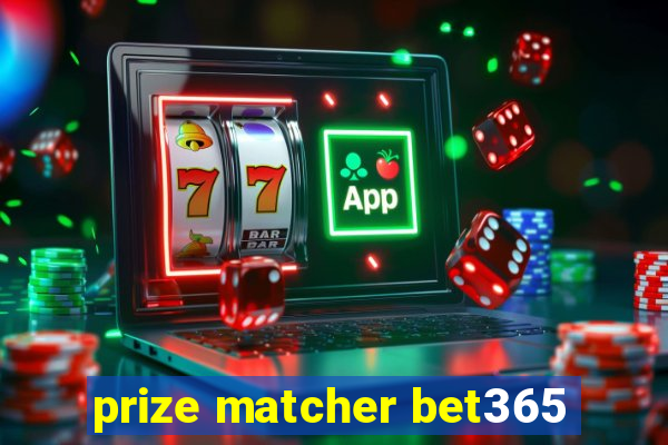 prize matcher bet365