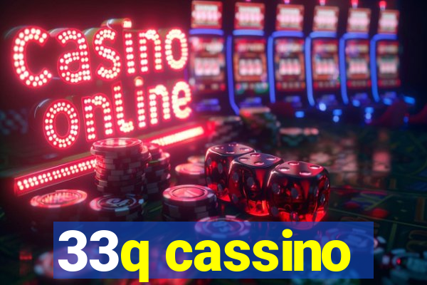 33q cassino