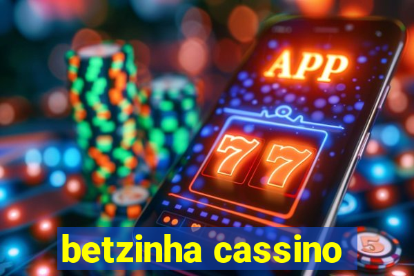 betzinha cassino