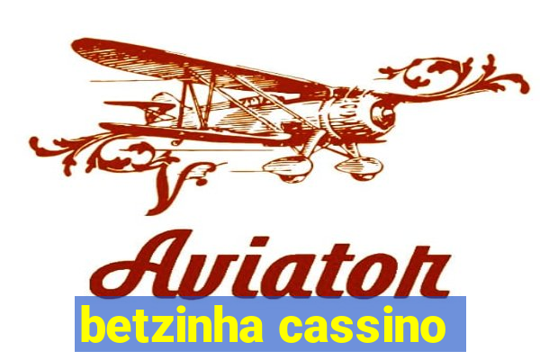 betzinha cassino