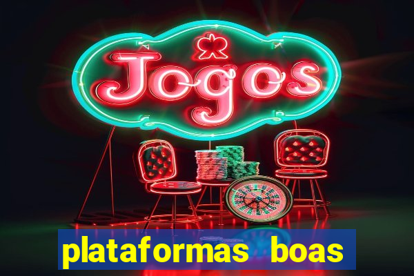 plataformas boas para jogar fortune tiger