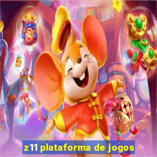 z11 plataforma de jogos