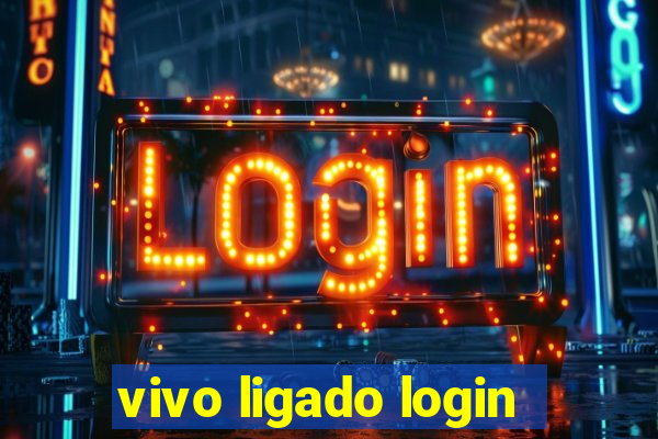 vivo ligado login