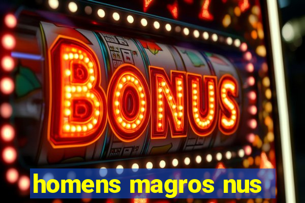 homens magros nus