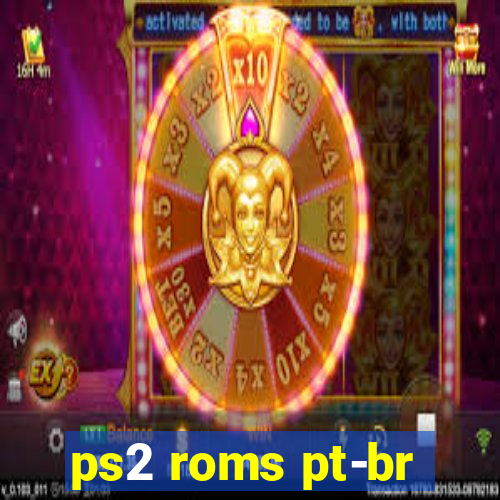 ps2 roms pt-br