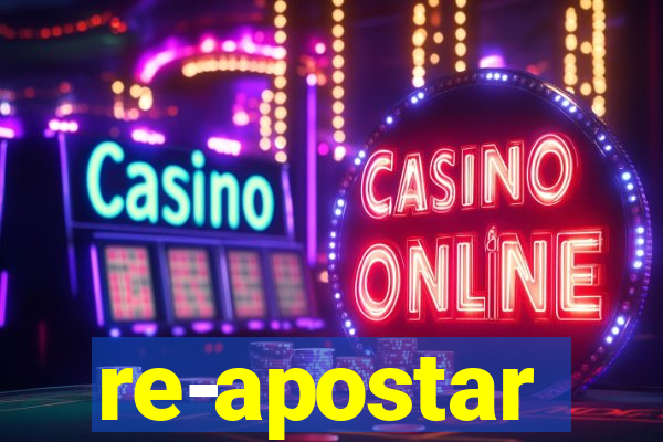 re-apostar sportingbet o que significa