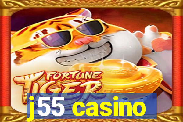 j55 casino