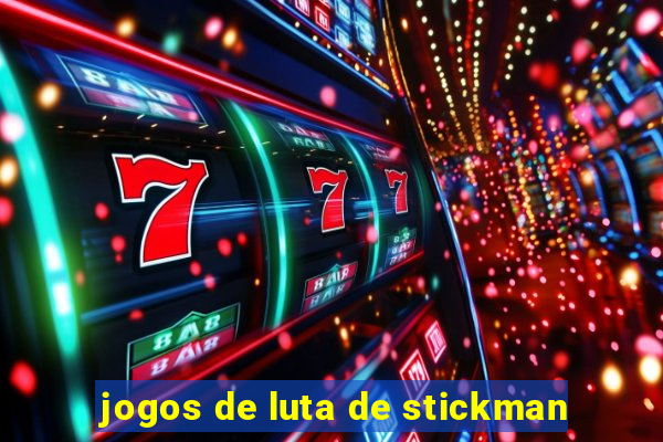 jogos de luta de stickman