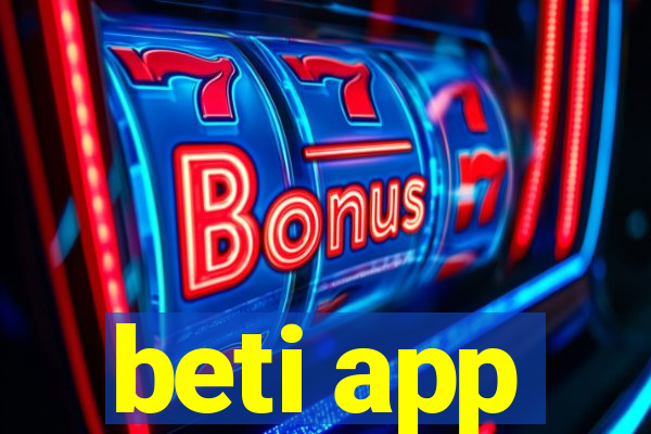 beti app