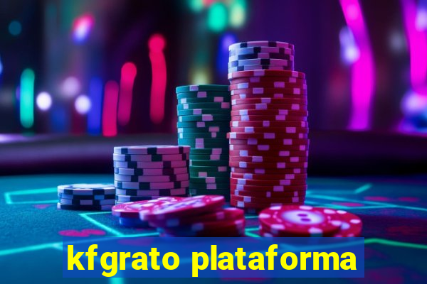 kfgrato plataforma