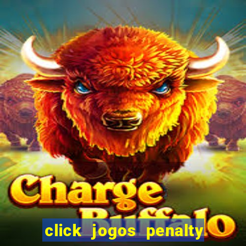 click jogos penalty fever brasil