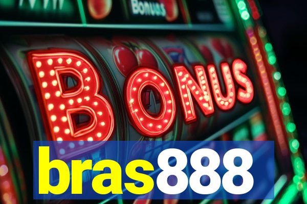 bras888