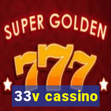 33v cassino