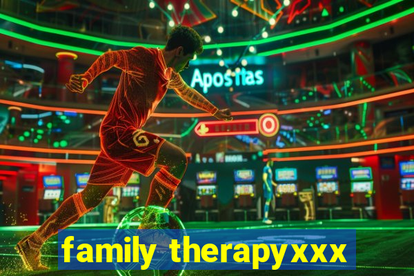 family therapyxxx