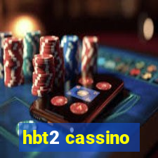 hbt2 cassino