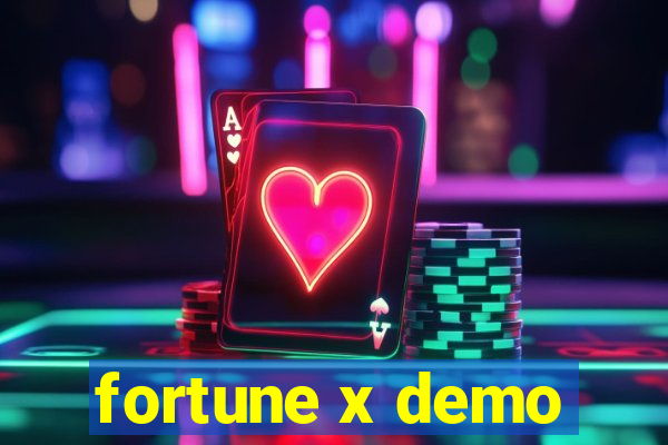 fortune x demo