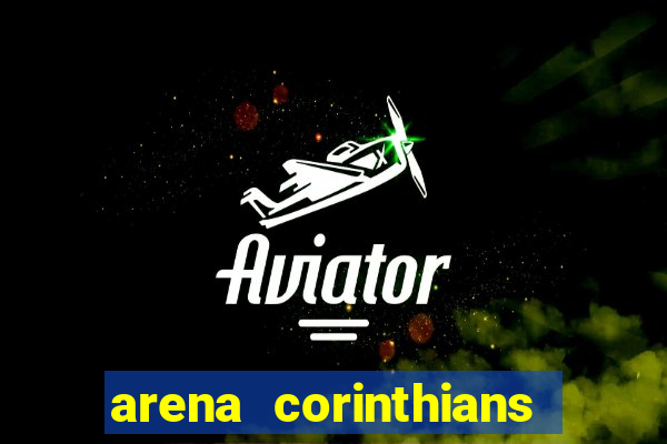 arena corinthians setores e fileiras