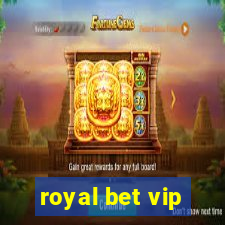 royal bet vip