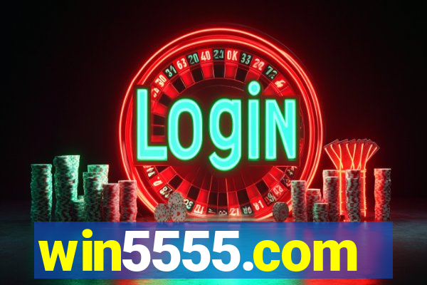 win5555.com