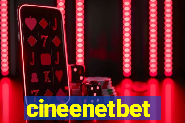 cineenetbet