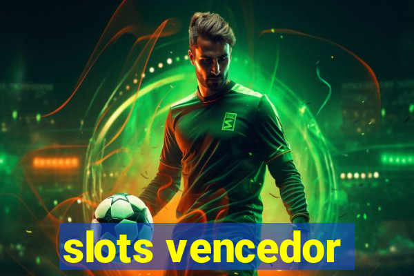 slots vencedor