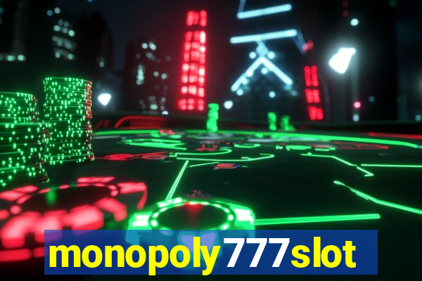 monopoly777slots.com