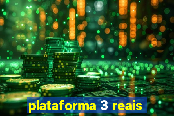 plataforma 3 reais