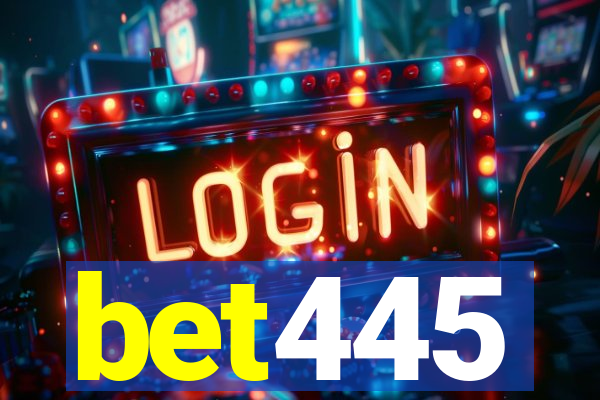 bet445