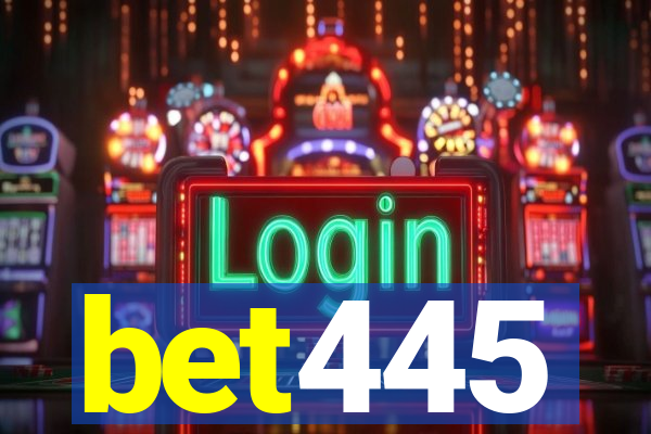 bet445